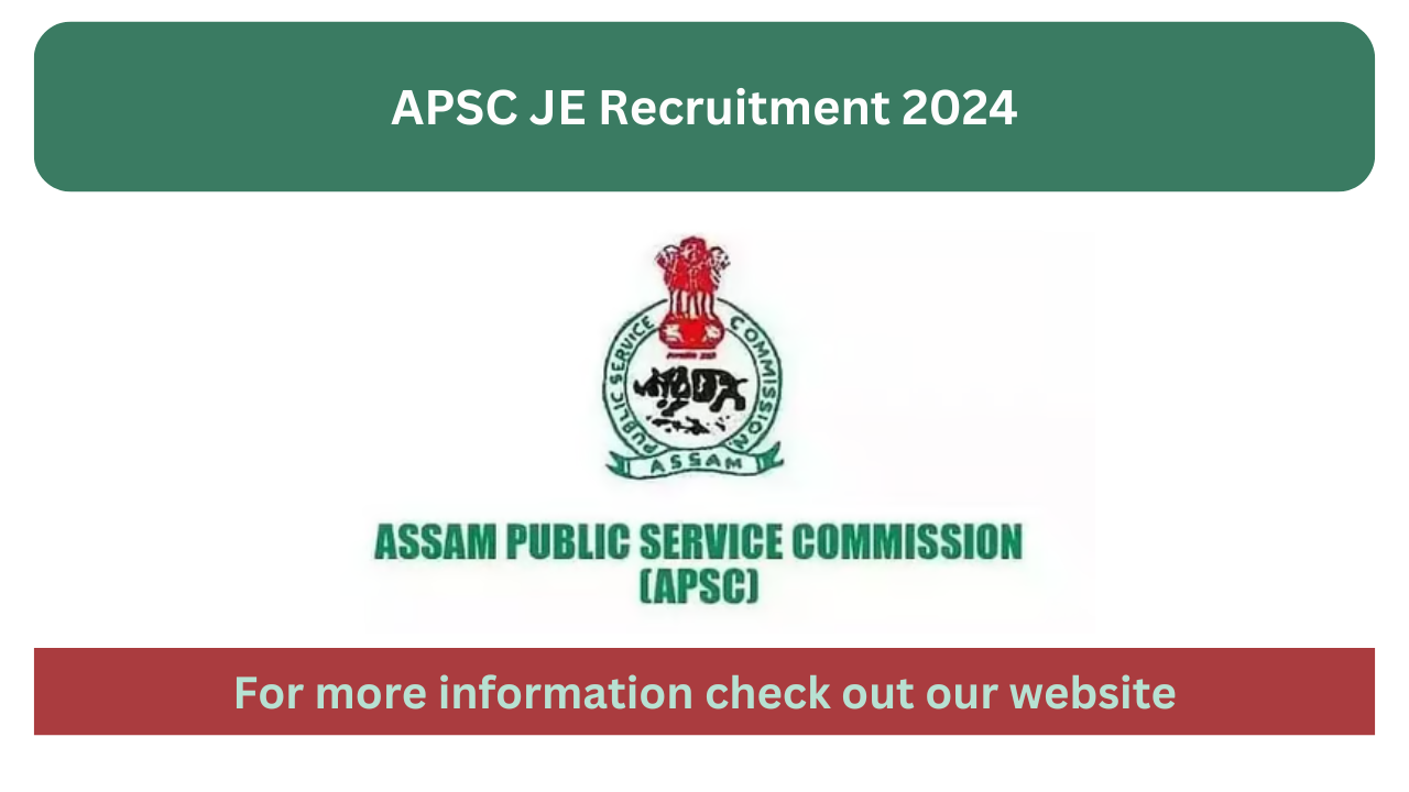 APSC JE Recruitment 2024