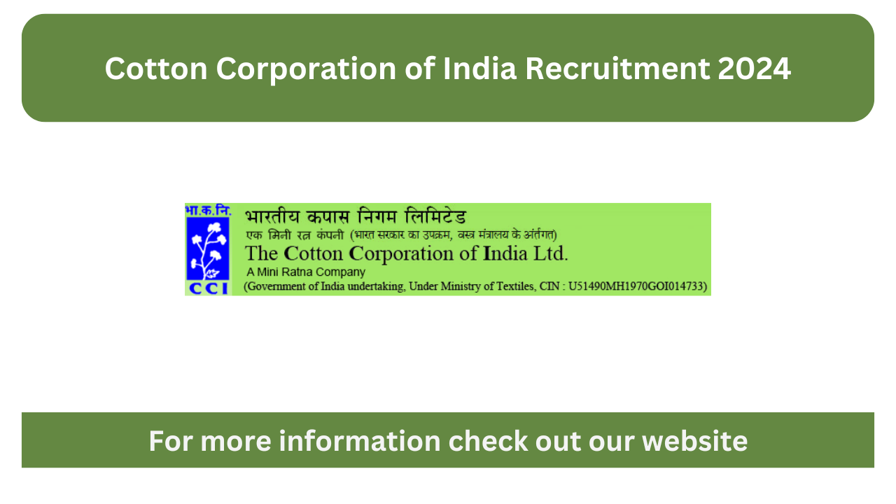 Cotton Corporation of India Recruitment 2024
