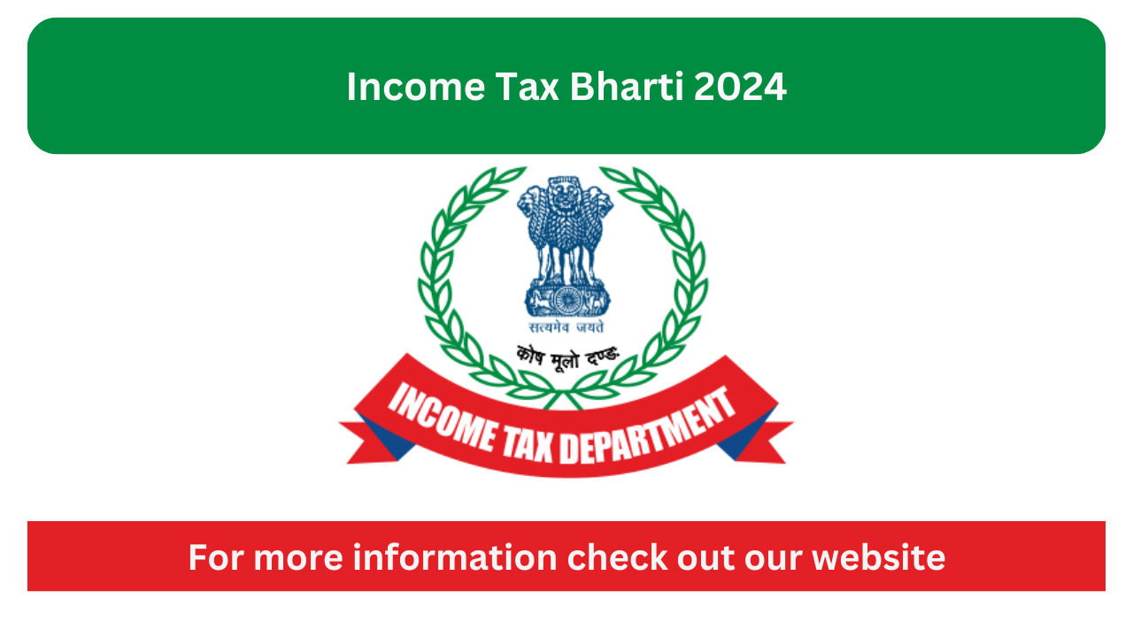 Income Tax Bharti 2024