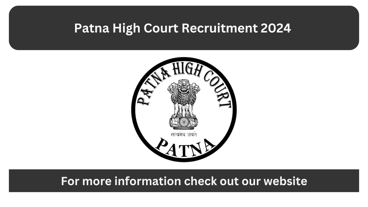 Patna High Court Recruitment 2024